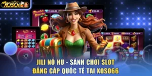 Jili Nổ Hũ