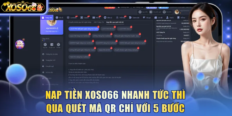 Nạp tiền Xoso66 nhanh tức thì qua quét mã QR chỉ với 5 bước
