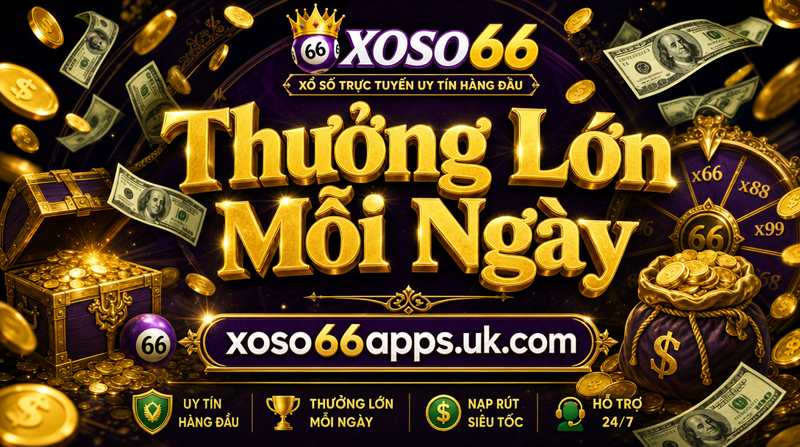 Tiền Thưởng Thần Bí ⭐️ Cơ Hội Nhận 1000 Tỷ ⭐️ Ngày 06 – 16 – 26 6 Xoso66 ⭐️ Trang web chính thức: xoso66.com Thưởng Lớn Mỗi Ngày - XOSO66