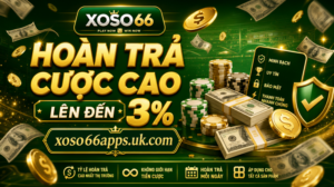 hoàn trả cược cao lên đến 3%