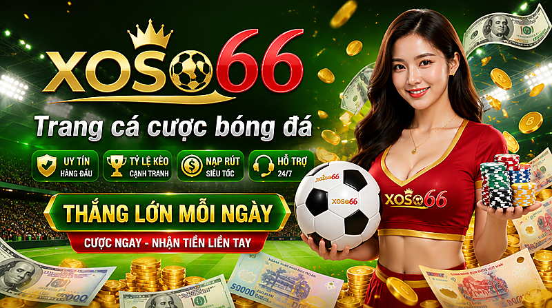 Trang Cá Cược Bóng Đá – 5 Lý Do Chọn VFF App Cho Fan Việt 5 Xoso66 ⭐️ Trang web chính thức: xoso66.com Cá Cược Bóng Đá Online - Thắng Lớn Mỗi Ngày