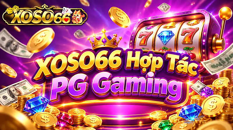 XOSO66 Hợp Tác PG Gaming – Khám Phá Game Trực Tuyến 6 Xoso66 ⭐️ Trang web chính thức: xoso66.com XOSO66_PG_Gaming_Kerjasama_Dolar
